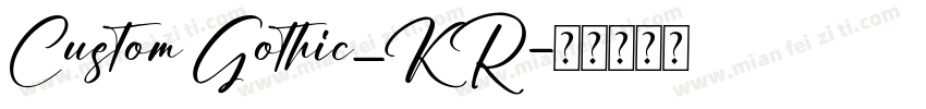 Custom Gothic_KR字体转换